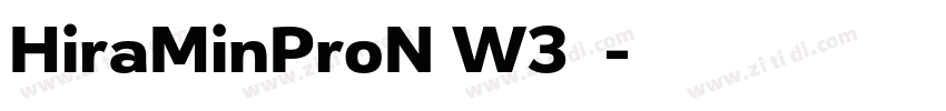 HiraMinProN W3样品字体转换